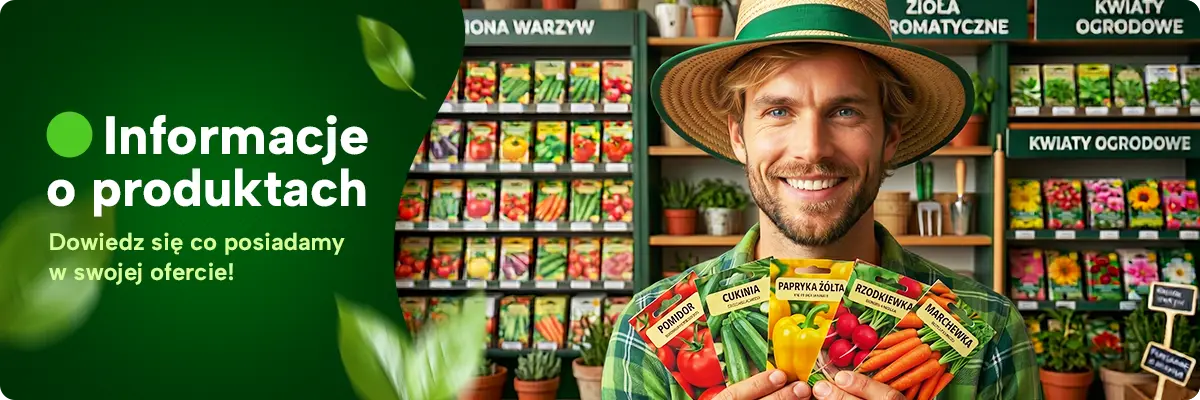 Informacje o produktach RajOgrodnika.pl - nasiona warzyw, ziół i kwiatów w sklepie ogrodniczym